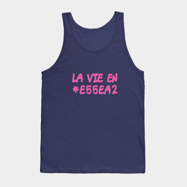 La Vie En #e55ea2 (Rose) Tank Top by Sinmara